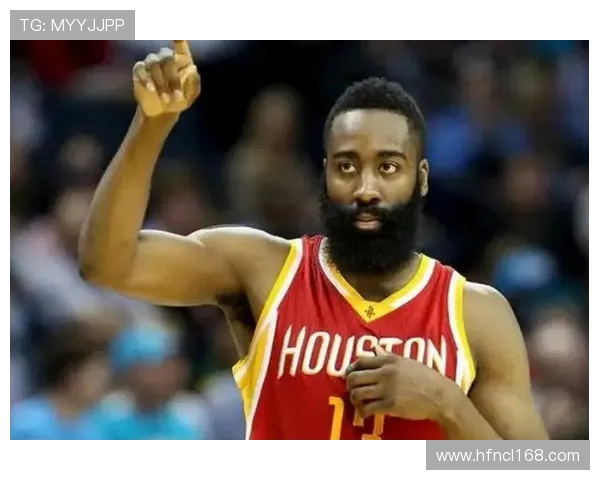 火箭队时期哈登的巅峰表现与技术特点